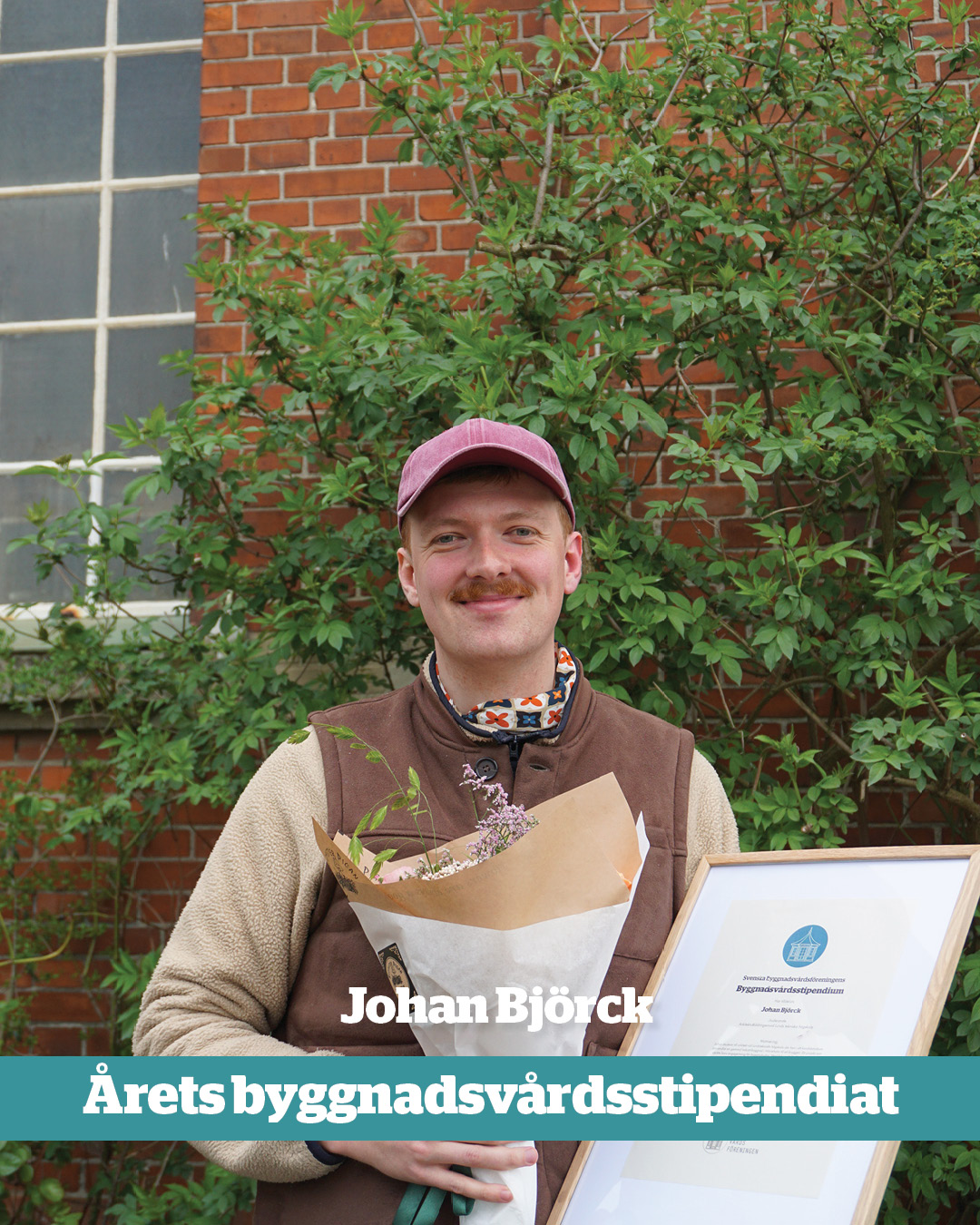 Johan Björck — Årets byggnadsvårdsstipendiat, Svenska byggnadsvårdsföreningen 2025